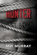 Hunter And The Lost Boys
