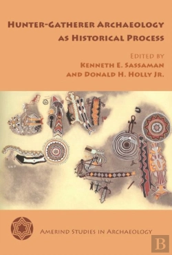 Bertrand.pt - Hunter-Gatherer Archaeology As Historical Process