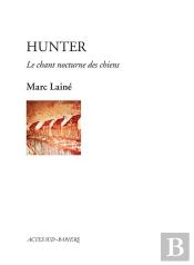 Hunter, Le Chant Nocturne Des Chiens