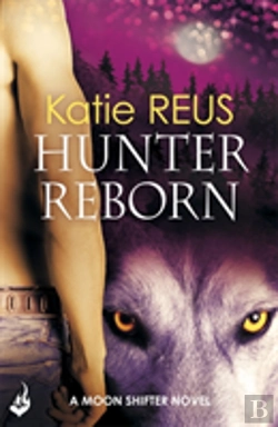 Bertrand.pt - Hunter Reborn: Moon Shifter Book 5