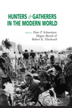Bertrand.pt - Hunters And Gatherers In The Modern World