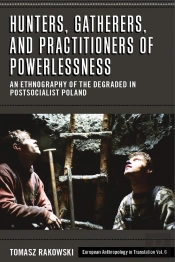 Hunters, Gatherers, And Practitioners Of Powerlessness