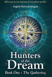 Hunters Of The Dream, Book One