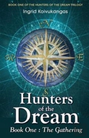 Hunters Of The Dream, Book One