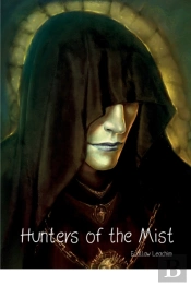 Hunters Of The Mist