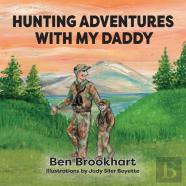 Hunting Adventures With My Daddy