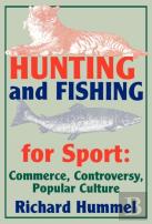 Hunting And Fishing For Sport