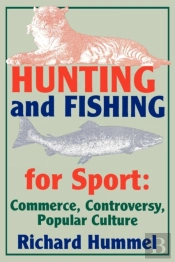 Hunting And Fishing For Sport