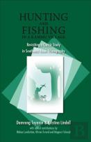 Hunting And Fishing In A Kammu Village