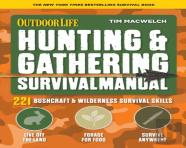 Hunting And Gathering Survival Manual