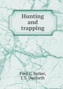 Hunting And Trapping
