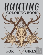 Hunting Coloring Book For Girls