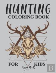 Hunting Coloring Book For Kids Ages 4-8