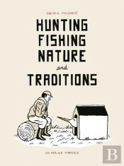 Hunting Fishing Nature And Traditions