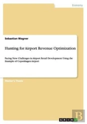 Hunting For Airport Revenue Optimization