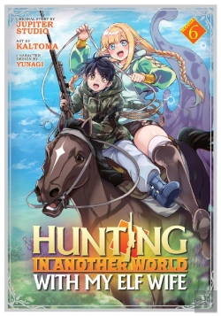 Bertrand.pt - Hunting In Another World With My Elf Wife (Manga) Vol. 6