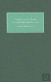 Hunting Law And Ritual In Medieval English Literature