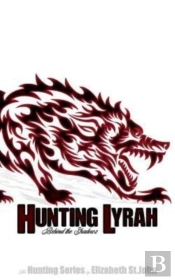Hunting Lyrah - Book 2 -The Hunting Series