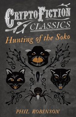Bertrand.pt - Hunting Of The Soko (Cryptofiction Classics - Weird Tales Of Strange Creatures)