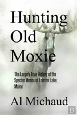 Bertrand.pt - Hunting Old Moxie