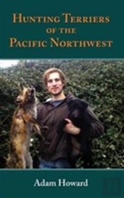 Hunting Terriers Of The Pacific Northwest