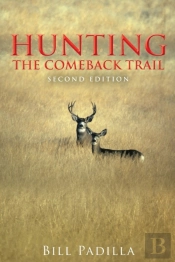 Hunting The Comeback Trail