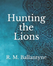 Hunting The Lions