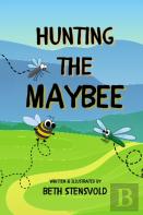 Hunting The Maybee