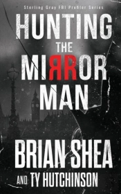 Hunting The Mirror Man