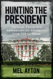 Hunting The President