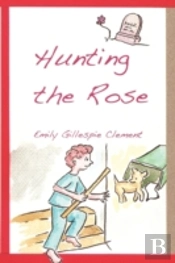 Hunting The Rose