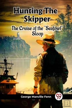 Bertrand.pt - Hunting The Skipper The Cruise Of The 