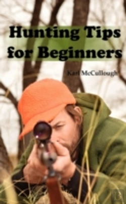 Bertrand.pt - Hunting Tips For Beginners
