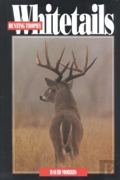 Hunting Trophy Whitetails