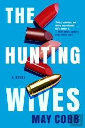 Hunting Wives