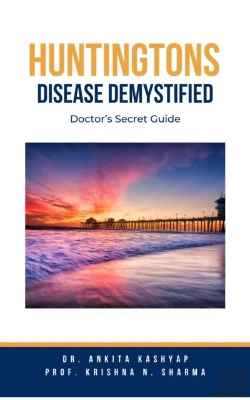Bertrand.pt - Huntingtons Disease  Demystified: Doctor'S Secret Guide