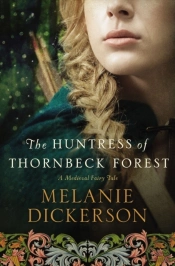 Huntress Of Thornbeck Forest