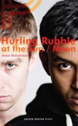 Hurling Rubble At The Sun / Hurling Rubble At The Moon