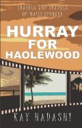 Hurray For Haolewood