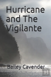 Hurricane And The Vigilante