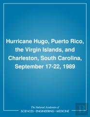 Hurricane Hugo, Puerto Rico, The Virgin Islands, And Charleston, South Carolina, September 17-22, 1989