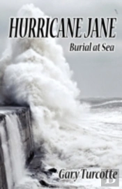 Hurricane Jane:  Burial At Sea