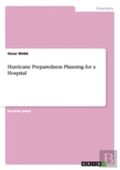 Hurricane Preparedness Planning For A Hospital