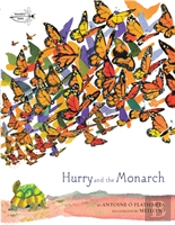 Hurry And The Monarch