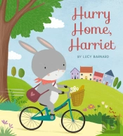 Hurry Home, Harriet