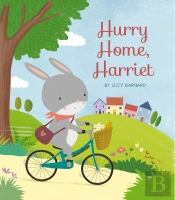 Hurry Home, Harriet
