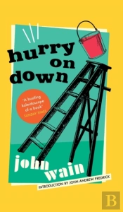 Hurry On Down (Valancourt 20th Century Classics)
