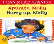 Hurry Up, Molly/Apurate, Molly