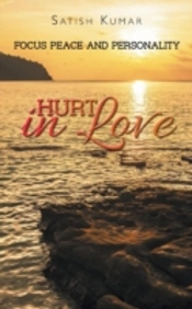 Hurt In Love: Focus Peace And Personalit