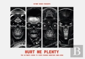 Hurt Me Plenty: The Ultimate Guide To First-Person Shooters 2003 - 2010